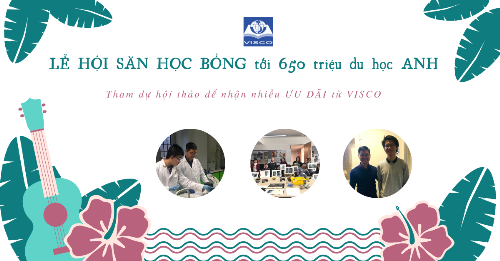 Lễ hội săn học bổng phổ thông và đại học Anh quốc tại Du học VIsco.