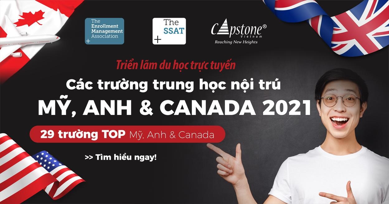 Triển lãm du học trực tuyến các trường Trung học Mỹ Anh Canada lớn nhất 2021