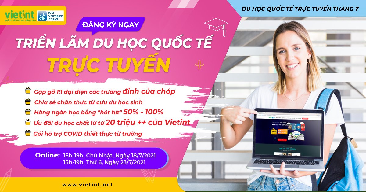 Triển lãm du học quốc tế tháng 7 năm 2021 từ Vietint Education